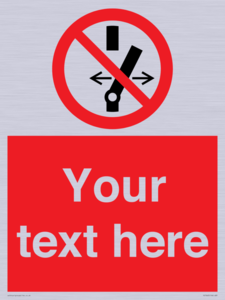 Custom prohibition Do not alter the state of the switch